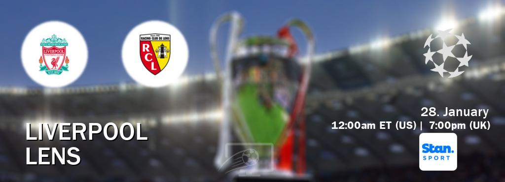 You can watch game live between Liverpool and Lens on Stan Sport(AU).
