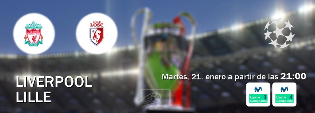 El partido entre Liverpool y Lille será retransmitido por Movistar Liga de Campeones 3 y Movistar Liga de Campeones 4 (martes, 21. enero a partir de las  21:00).