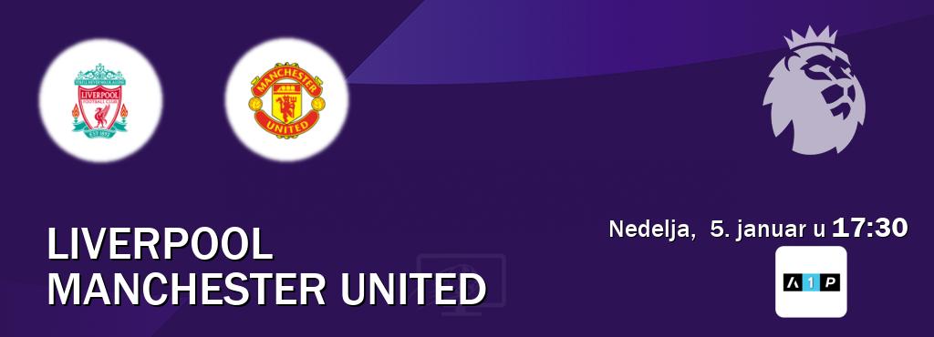 Izravni prijenos utakmice Liverpool i Manchester United pratite uživo na Arena Premium 1 (nedelja,  5. januar u  17:30).