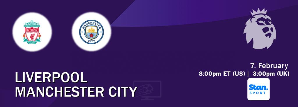 You can watch game live between Liverpool and Manchester City on Stan Sport(AU).