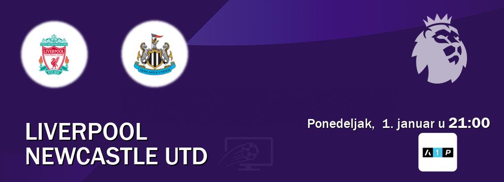 Izravni prijenos utakmice Liverpool i Newcastle Utd pratite uživo na Arena Premium 1 (ponedeljak,  1. januar u  21:00).