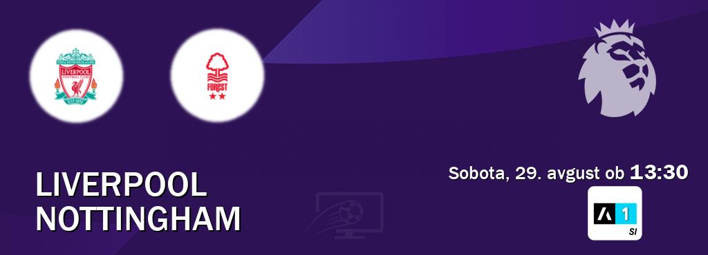 Prenos tekme med Liverpool in Nottingham v živo na Arena Sport 1 (sobota, 29. avgust ob  13:30 uri).
