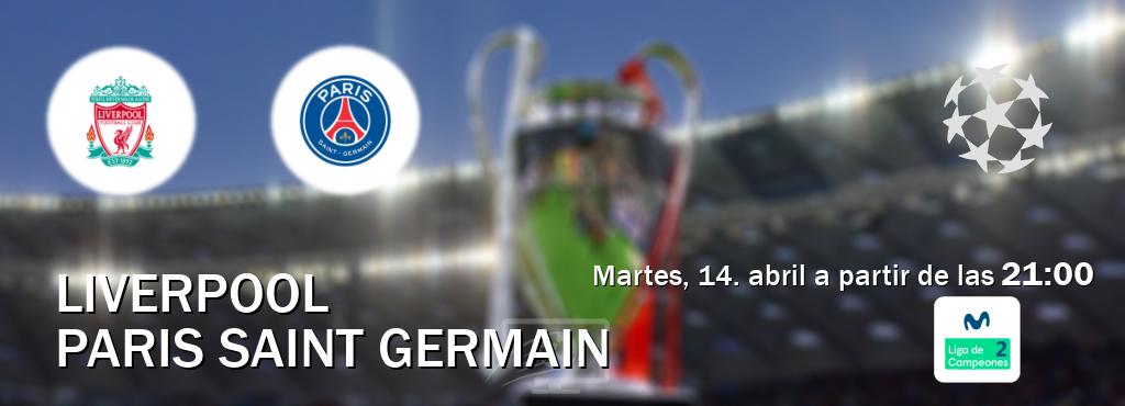 El partido entre Liverpool y Paris Saint Germain será retransmitido por Movistar Liga de Campeones 2 (martes, 14. abril a partir de las  21:00).
