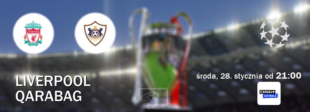 Gra między Liverpool i Qarabag transmisja na żywo w Canal+ Extra 3 (środa, 28. stycznia od  21:00).