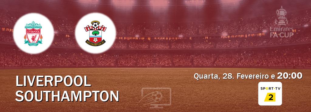 Jogo entre Liverpool e Southampton tem emissão Sport TV 2 (Quarta, 28. Fevereiro e  20:00).
