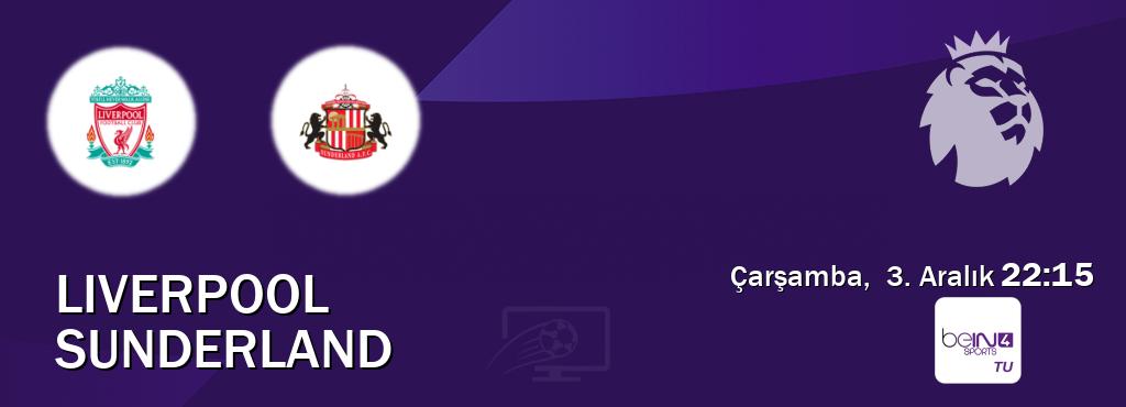 Karşılaşma Liverpool - Sunderland beIN SPORTS 4'den canlı yayınlanacak (Çarşamba,  3. Aralık  22:15).