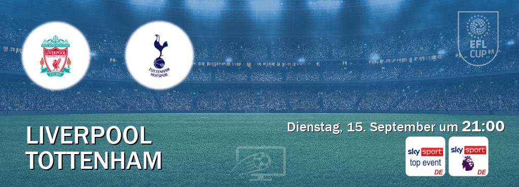 Das Spiel zwischen Liverpool und Tottenham wird am Dienstag, 15. September um  21:00, live vom Sky Sport Top Event und Sky Sport Premier League übertragen.
