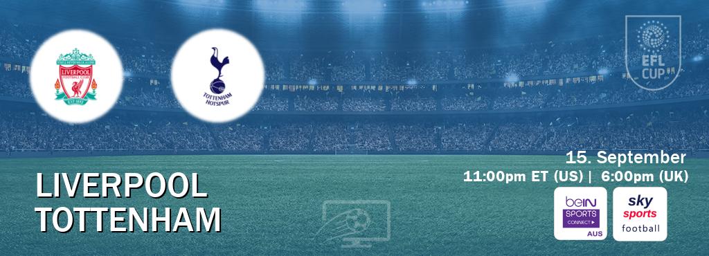 You can watch game live between Liverpool and Tottenham on beIN Sports Connect(AU) and Sky Sports Football(UK). You can watch game live between Liverpool and Tottenham on beIN Sports Connect(AU) and Sky Sports Football(UK).