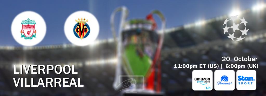 You can watch game live between Liverpool and Villarreal on Amazon Prime Video UK(UK), Paramount+(US), Stan Sport(AU). You can watch game live between Liverpool and Villarreal on Amazon Prime Video UK(UK), Paramount+(US), Stan Sport(AU).