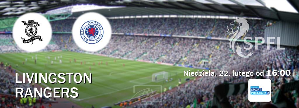 Gra między Livingston i Rangers transmisja na żywo w Polsat Sport Premium 2 (niedziela, 22. lutego od  16:00).