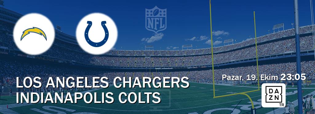 Karşılaşma Los Angeles Chargers - Indianapolis Colts DAZN'den canlı yayınlanacak (Pazar, 19. Ekim 23:05). Karşılaşma Los Angeles Chargers - Indianapolis Colts DAZN'den canlı yayınlanacak (Pazar, 19. Ekim 23:05).