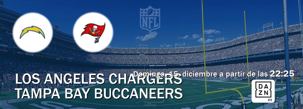 El partido entre Los Angeles Chargers y Tampa Bay Buccaneers será retransmitido por DAZN España (domingo, 15. diciembre a partir de las  22:25).