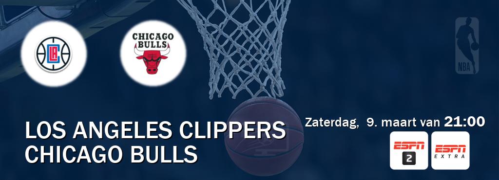 Wedstrijd tussen Los Angeles Clippers en Chicago Bulls live op tv bij ESPN 2, ESPN Extra (zaterdag,  9. maart van  21:00).