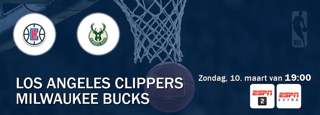 Wedstrijd tussen Los Angeles Clippers en Milwaukee Bucks live op tv bij ESPN 2, ESPN Extra (zondag, 10. maart van  19:00).