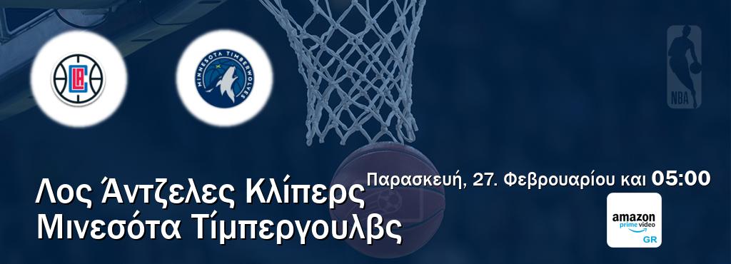 Παρακολουθήστ ζωντανά Λος Άντζελες Κλίπερς - Μινεσότα Τίμπεργουλβς από το Amazon Prime Greece (05:00).