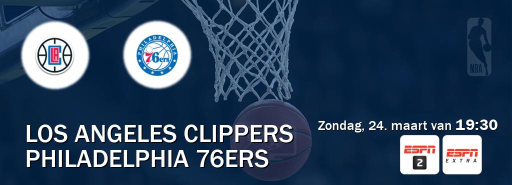 Wedstrijd tussen Los Angeles Clippers en Philadelphia 76ers live op tv bij ESPN 2, ESPN Extra (zondag, 24. maart van  19:30).