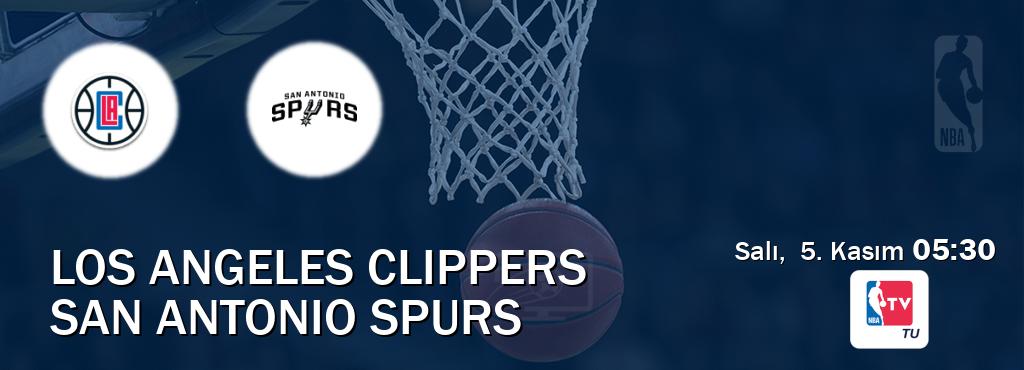 Karşılaşma Los Angeles Clippers - San Antonio Spurs NBA TV'den canlı yayınlanacak (Salı,  5. Kasım  05:30).