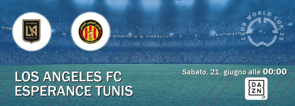 Il match Los Angeles FC - Esperance Tunis sarà trasmesso in diretta TV su DAZN Italia (ore 00:00)