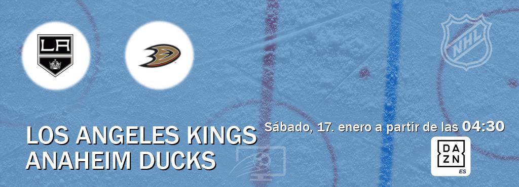 El partido entre Los Angeles Kings y Anaheim Ducks será retransmitido por DAZN España (sábado, 17. enero a partir de las  04:30).