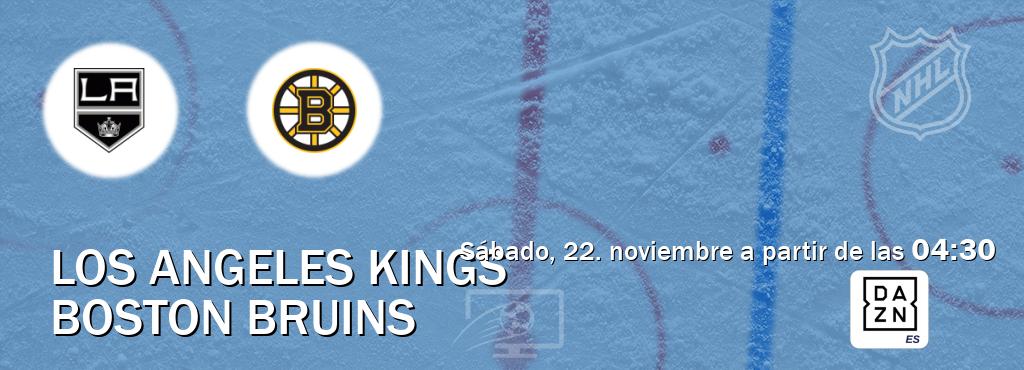 El partido entre Los Angeles Kings y Boston Bruins será retransmitido por DAZN España (sábado, 22. noviembre a partir de las 04:30). El partido entre Los Angeles Kings y Boston Bruins será retransmitido por DAZN España (sábado, 22. noviembre a partir de las 04:30).