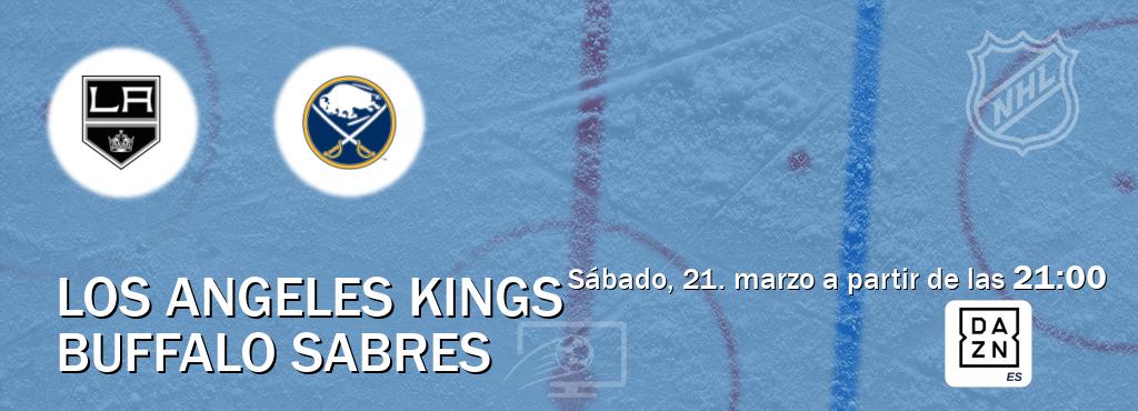 El partido entre Los Angeles Kings y Buffalo Sabres será retransmitido por DAZN España (sábado, 21. marzo a partir de las  21:00).