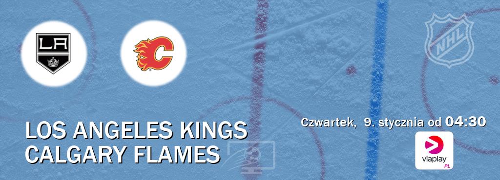 Gra między Los Angeles Kings i Calgary Flames transmisja na żywo w Viaplay Polska (czwartek,  9. stycznia od  04:30).