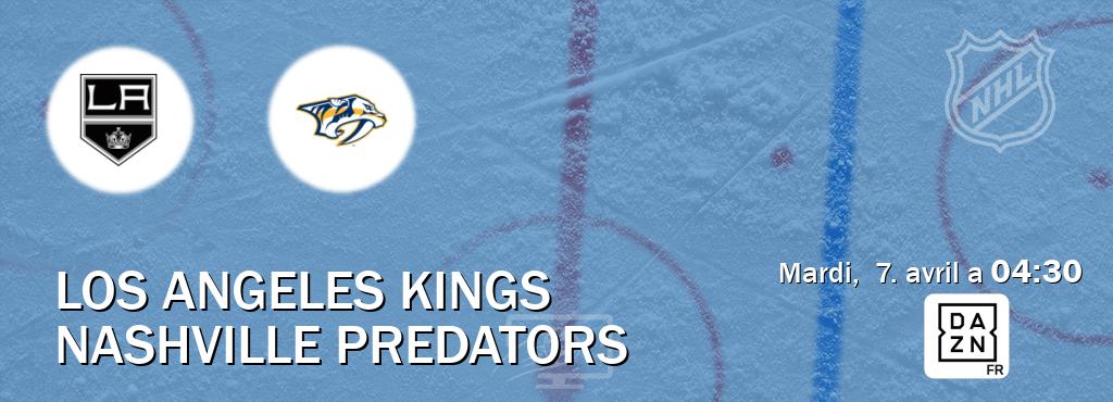 Match entre Los Angeles Kings et Nashville Predators en direct à la DAZN (mardi,  7. avril a  04:30).