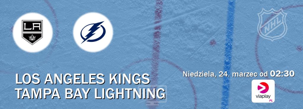 Gra między Los Angeles Kings i Tampa Bay Lightning transmisja na żywo w Viaplay Polska (niedziela, 24. marzec od  02:30).