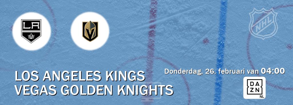 Wedstrijd tussen Los Angeles Kings en Vegas Golden Knights live op tv bij DAZN (donderdag, 26. februari van 04:00). Wedstrijd tussen Los Angeles Kings en Vegas Golden Knights live op tv bij DAZN (donderdag, 26. februari van 04:00).