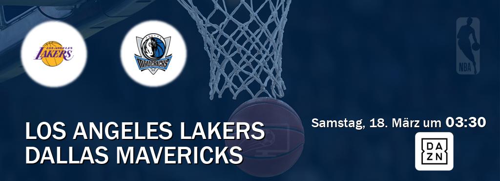 Das Spiel zwischen Los Angeles Lakers und Dallas Mavericks wird am Samstag, 18. März um  03:30, live vom DAZN übertragen.