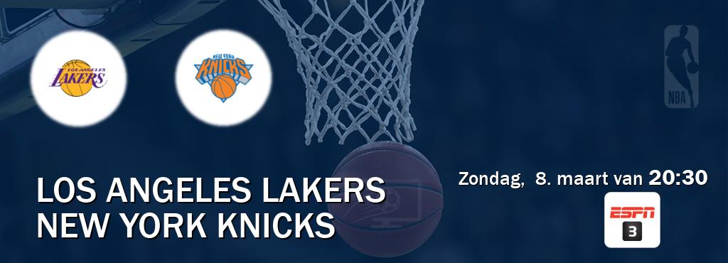 Wedstrijd tussen Los Angeles Lakers en New York Knicks live op tv bij ESPN 3 (zondag,  8. maart van  20:30).