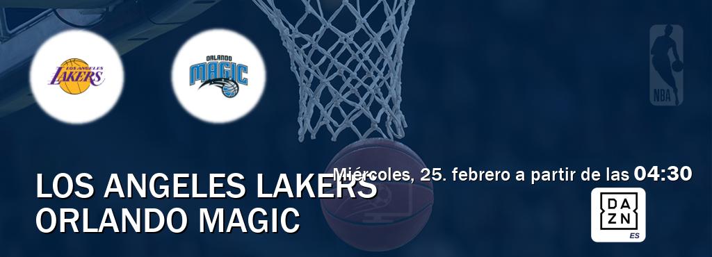 El partido entre Los Angeles Lakers y Orlando Magic será retransmitido por DAZN España (miércoles, 25. febrero a partir de las  04:30).
