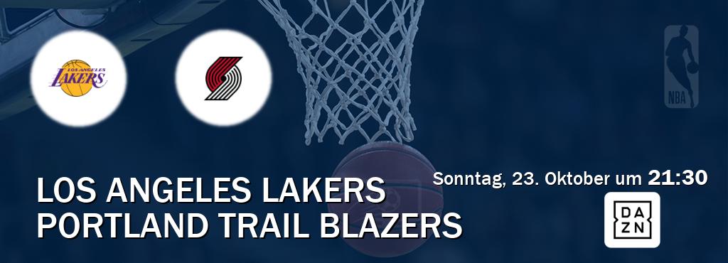 Das Spiel zwischen Los Angeles Lakers und Portland Trail Blazers wird am Sonntag, 23. Oktober um  21:30, live vom DAZN übertragen.