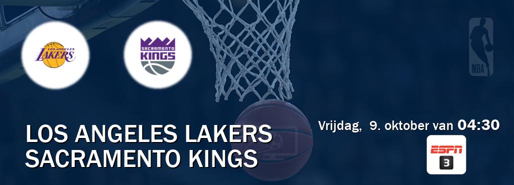 Wedstrijd tussen Los Angeles Lakers en Sacramento Kings live op tv bij ESPN 3 (vrijdag, 9. oktober van 04:30). Wedstrijd tussen Los Angeles Lakers en Sacramento Kings live op tv bij ESPN 3 (vrijdag, 9. oktober van 04:30).