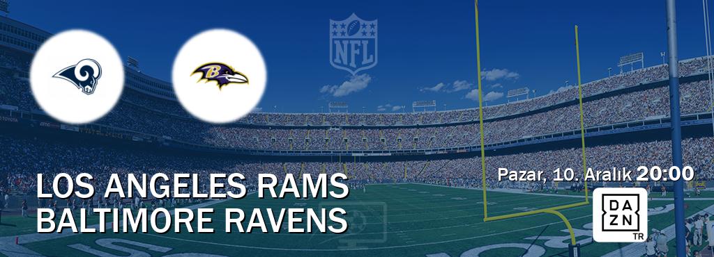 Karşılaşma Los Angeles Rams - Baltimore Ravens DAZN'den canlı yayınlanacak (Pazar, 10. Aralık  20:00).