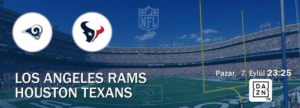Karşılaşma Los Angeles Rams - Houston Texans DAZN'den canlı yayınlanacak (Pazar,  7. Eylül  23:25).