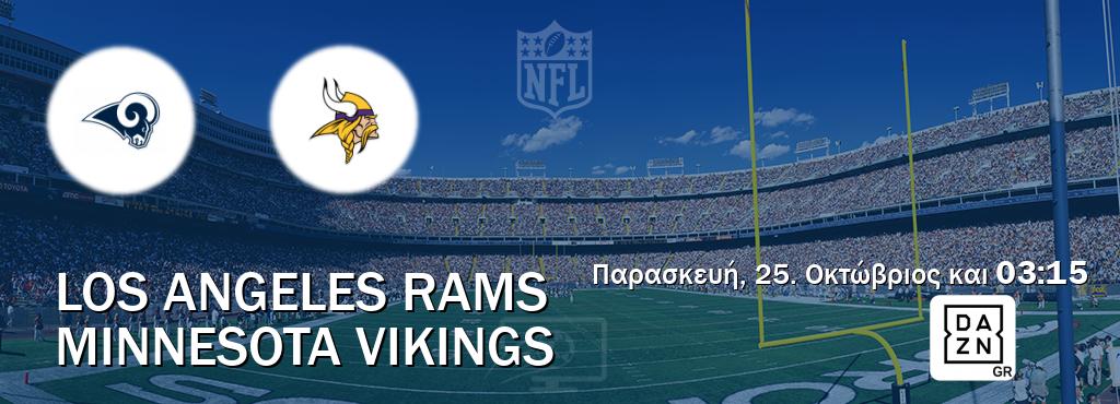 Παρακολουθήστ ζωντανά Los Angeles Rams - Minnesota Vikings από το DAZN (03:15).