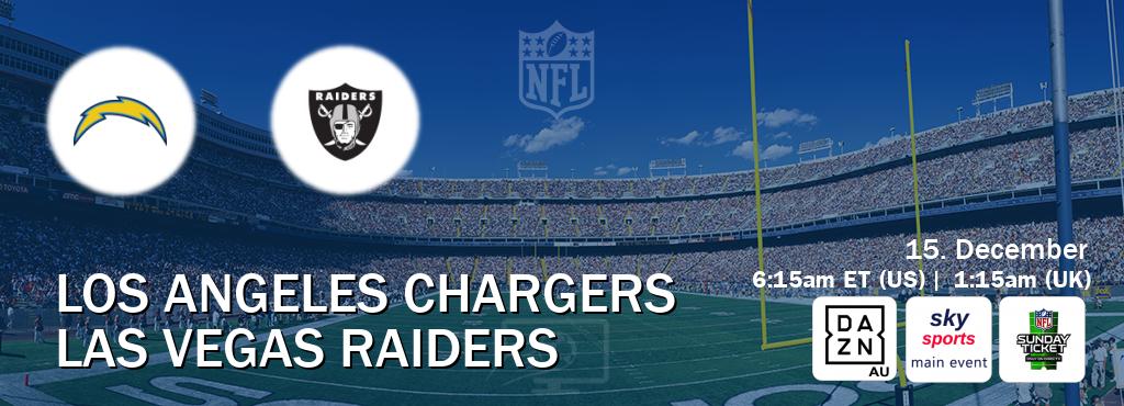 You can watch game live between Los Angeles Chargers and Las Vegas Raiders on DAZN(AU), Sky Sports Main Event(UK), NFL Sunday Ticket(US).