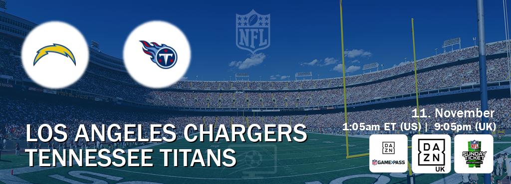 You can watch game live between Los Angeles Chargers and Tennessee Titans on DAZN NFL Game Pass, DAZN UK(UK), NFL Sunday Ticket(US).