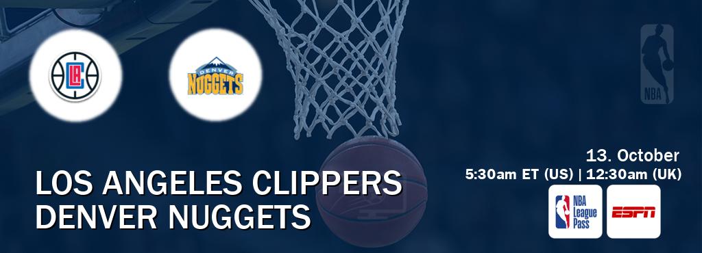 You can watch game live between Los Angeles Clippers and Denver Nuggets on NBA League Pass and ESPN(US). You can watch game live between Los Angeles Clippers and Denver Nuggets on NBA League Pass and ESPN(US).