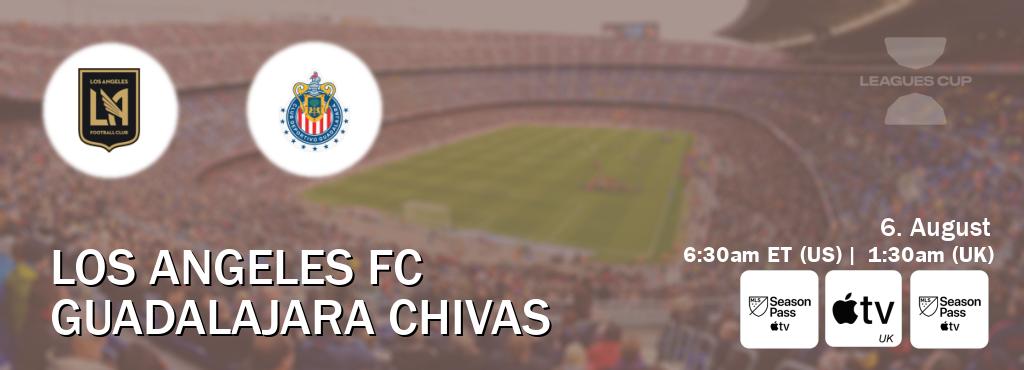 You can watch game live between Los Angeles FC and Guadalajara Chivas on MLS Season Pass, Apple TV(UK), MLS Season Pass(US). You can watch game live between Los Angeles FC and Guadalajara Chivas on MLS Season Pass, Apple TV(UK), MLS Season Pass(US).