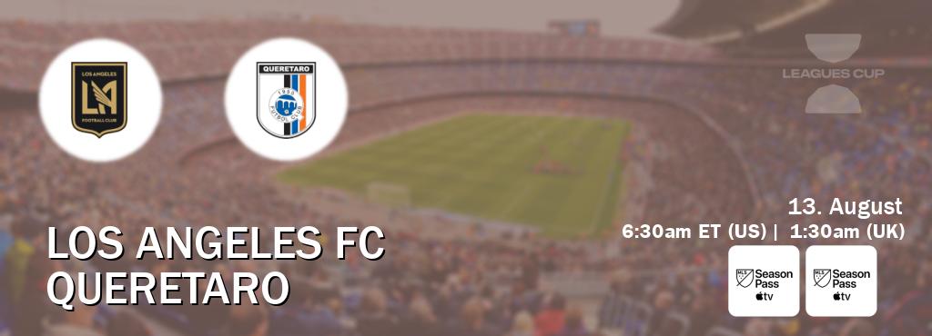 You can watch game live between Los Angeles FC and Queretaro on MLS Season Pass and MLS Season Pass(US). You can watch game live between Los Angeles FC and Queretaro on MLS Season Pass and MLS Season Pass(US).