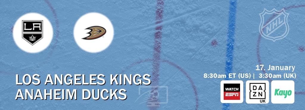 You can watch game live between Los Angeles Kings and Anaheim Ducks on WatchESPN(AU), DAZN UK(UK), Kayo Sports(AU).