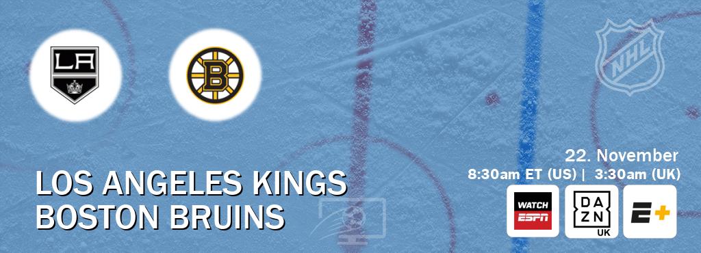 You can watch game live between Los Angeles Kings and Boston Bruins on WatchESPN(AU), DAZN UK(UK), ESPN+(US). You can watch game live between Los Angeles Kings and Boston Bruins on WatchESPN(AU), DAZN UK(UK), ESPN+(US).
