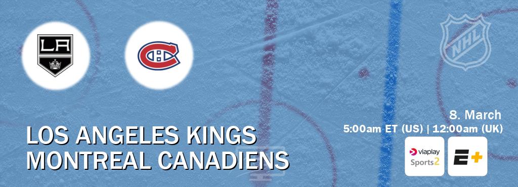 You can watch game live between Los Angeles Kings and Montreal Canadiens on Viaplay Sports 2(UK) and ESPN+(US).