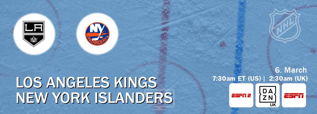 You can watch game live between Los Angeles Kings and New York Islanders on ESPN2(AU), DAZN UK(UK), ESPN(US).