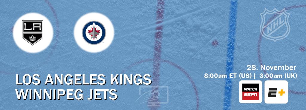 You can watch game live between Los Angeles Kings and Winnipeg Jets on WatchESPN(AU) and ESPN+(US).