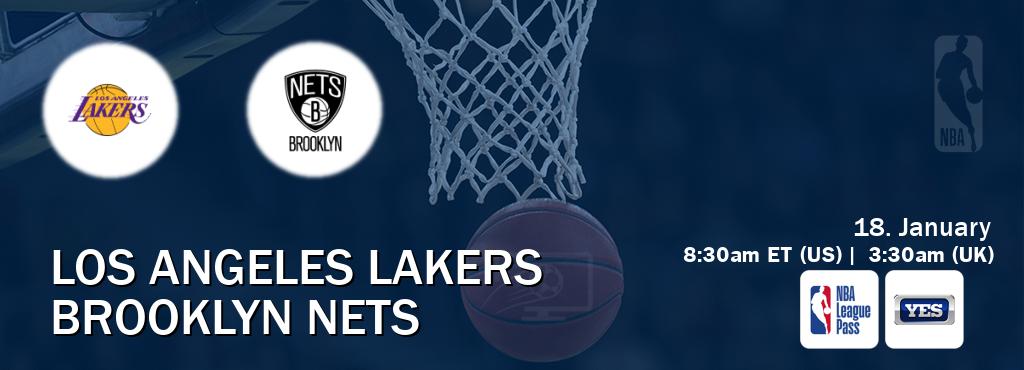 You can watch game live between Los Angeles Lakers and Brooklyn Nets on NBA League Pass and YES(US).