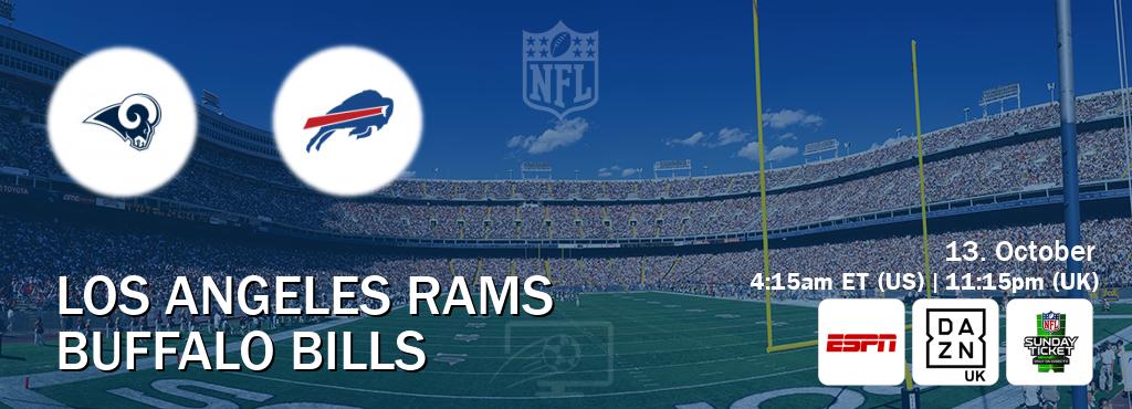 You can watch game live between Los Angeles Rams and Buffalo Bills on ESPN(AU), DAZN UK(UK), NFL Sunday Ticket(US). You can watch game live between Los Angeles Rams and Buffalo Bills on ESPN(AU), DAZN UK(UK), NFL Sunday Ticket(US).