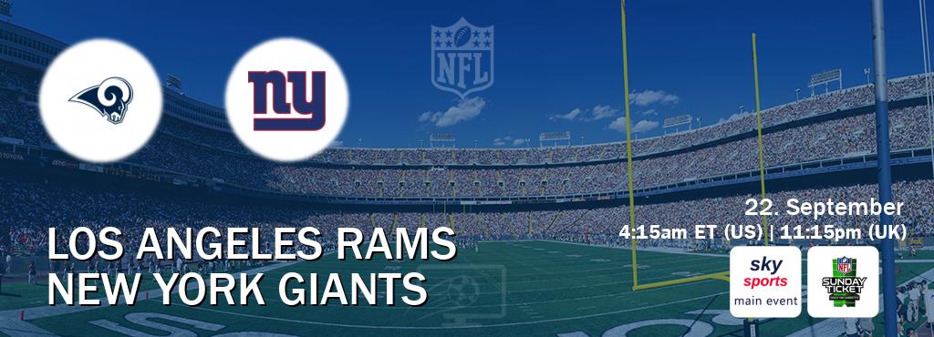 You can watch game live between Los Angeles Rams and New York Giants on Sky Sports Main Event(UK) and NFL Sunday Ticket(US).